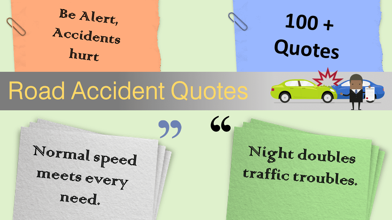 essay road accident with quotes