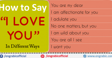 Ways to Say I Love You. In many ways you can express your love and affection to your lover. 50 Other ways to say I LOVE YOU. Here are the 100 most effective and beautiful ways to say I LOVE YOU to the lover.