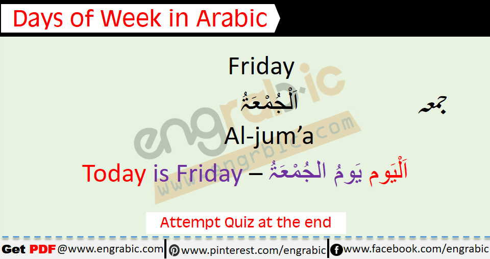 Learn the days of Week in Arabic with Pronunciation. Learn all the days of Week in Arabic using English and Urdu language. Days of Week lesson with Arabic Transliteration as well.